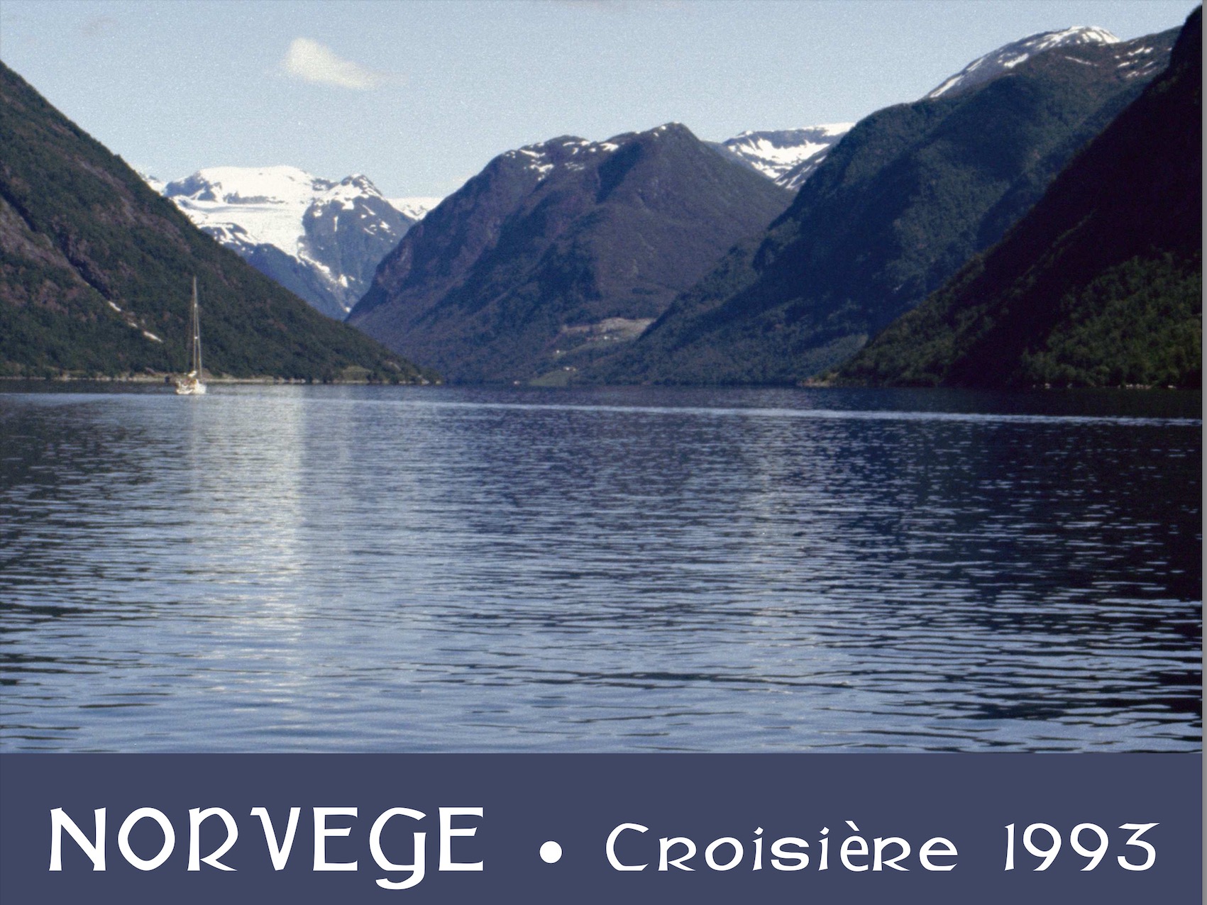 You are currently viewing Croisière en Norvège – 1993